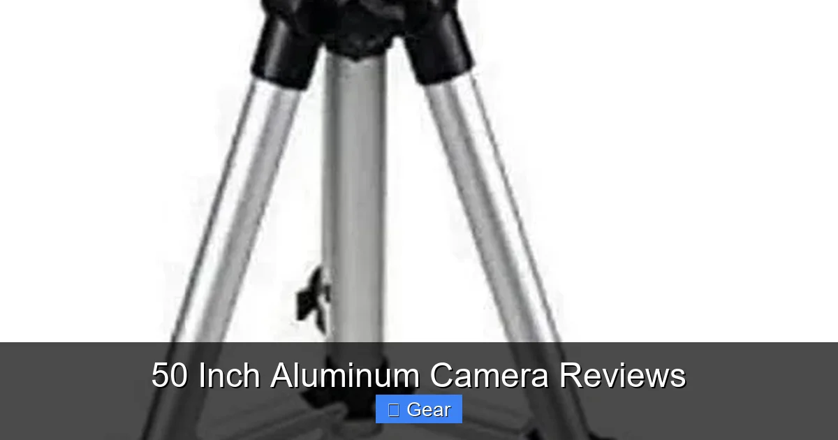 50 Inch Aluminum Camera Reviews