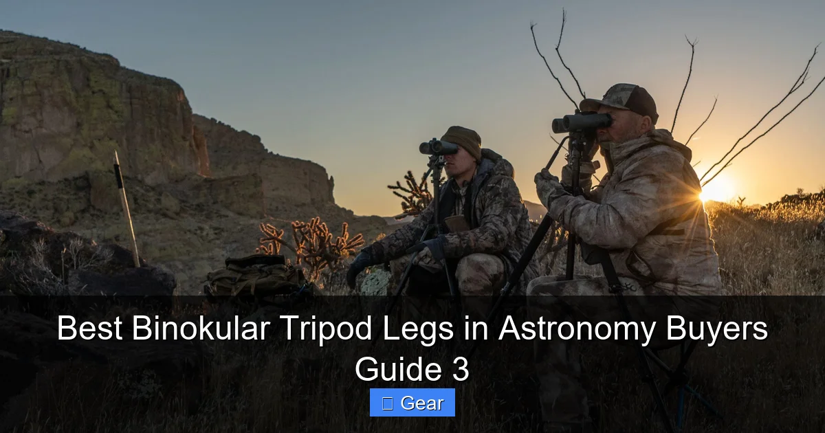 Best Binokular Tripod Legs in Astronomy Buyers Guide 3