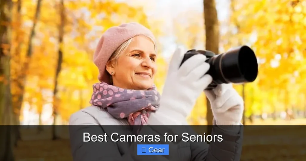 Best Cameras for Seniors