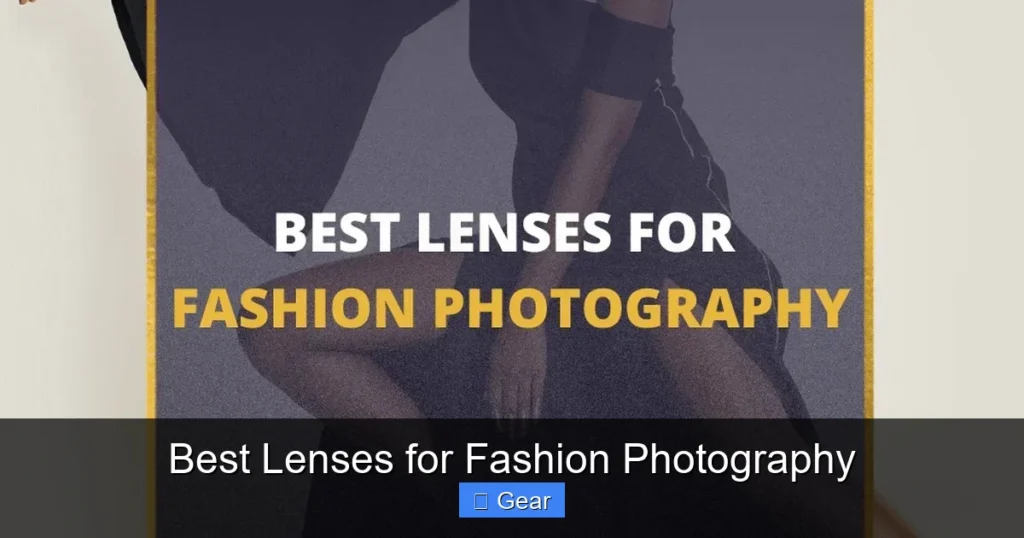 Best Lenses for Fashion Photography