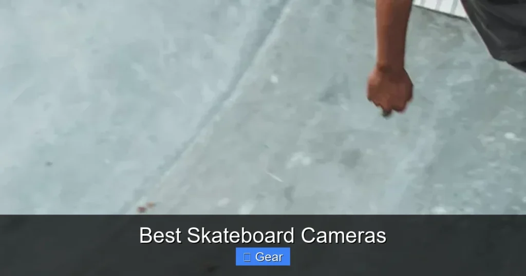 Best Skateboard Cameras