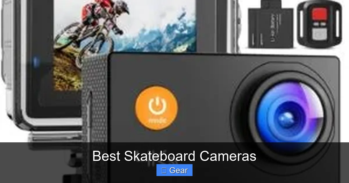 Best Skateboard Cameras