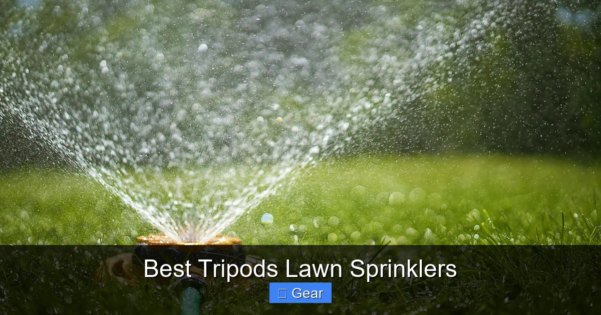 Best Tripods Lawn Sprinklers